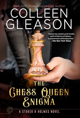 The Chess Queen Enigma (Stoker and Holmes #3)