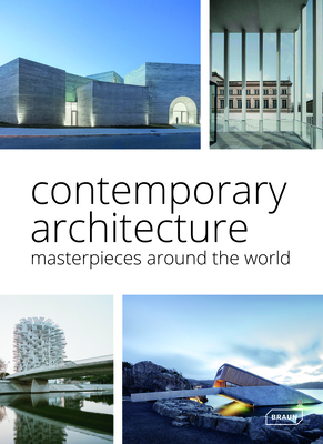 Contemporary Architecture: Masterpieces Around the World Cover Image