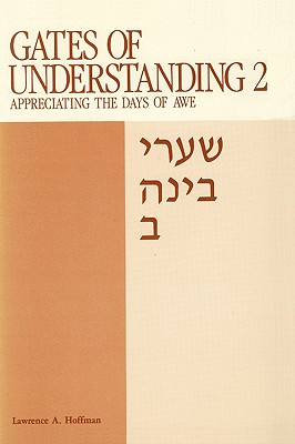 Gates of Understanding: Shaarei Bina, for the Days of Awe Cover Image
