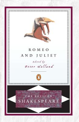 Romeo and Juliet By William Shakespeare, Peter Holland (Editor) Cover Image