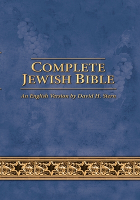 Complete Jewish Bible: An English Version by David H. Stern - Updated By David H. Stern Cover Image