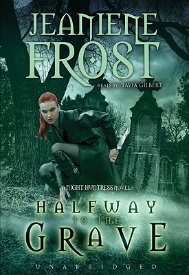 Halfway to the Grave (Night Huntress World Novels (Audio) #1)