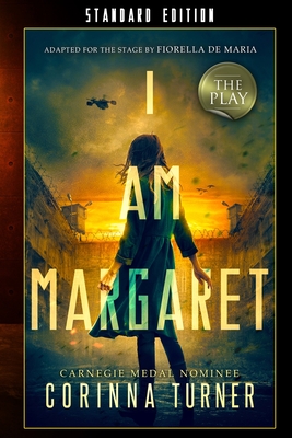 I Am Margaret the Play By Corinna Turner, Fiorella De Maria (Adapted by) Cover Image
