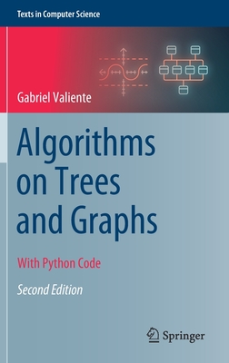 Algorithms on Trees and Graphs: With Python Code (Texts in Computer Science) Cover Image