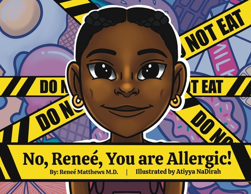 No, Renee, You are Allergic! By Reneé Matthews Cover Image