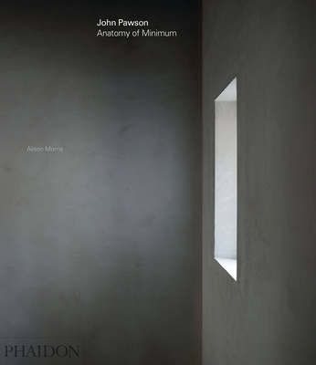 John Pawson: Anatomy of Minimum (Hardcover) | Let's Play Books!