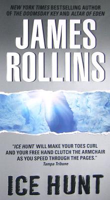 Ice Hunt By James Rollins Cover Image