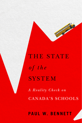 The State of the System: A Reality Check on Canada's Schools Cover Image