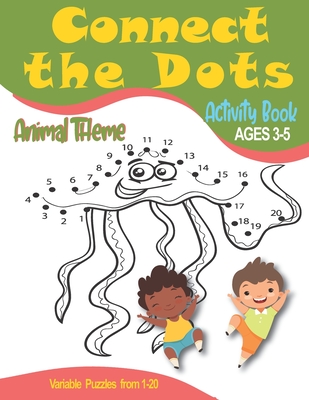 Connect The Dots: Activity and Coloring Book For Girl & Boy Toddlers ages 3 to 5 Learn and Practice Counting from 1 to 20 50 Animal Them By The Macaw Press Cover Image