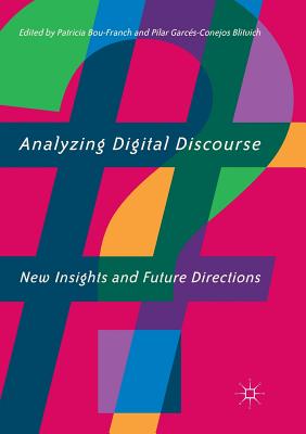 Analyzing Digital Discourse: New Insights and Future Directions Cover Image