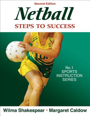 Netball: Steps to Success (STS (Steps to Success Activity)