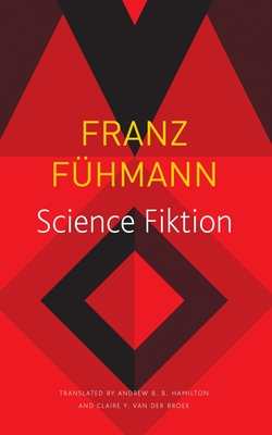 Science Fiktion (The Seagull Library of German Literature)
