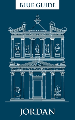 Blue Guide Jordan: Fourth edition, 2015 Cover Image