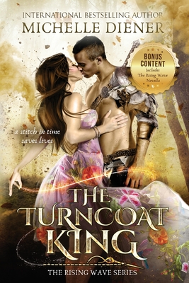 The Turncoat King: Including The Rising Wave Novella Cover Image