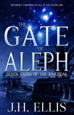 The Gate of Aleph By J. H. Ellis Cover Image