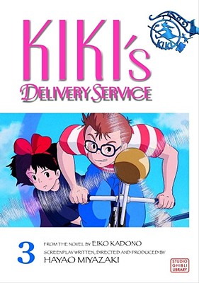 Kiki's Delivery Service Film Comic, Vol. 3 (Kiki’s Delivery Service Film Comics #3)