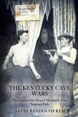 The Kentucky Cave Wars Cover Image