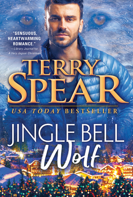 Jingle Bell Wolf (Wolff Brothers) By Terry Spear Cover Image
