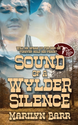 Sound of a Wylder Silence (The Wylder West)