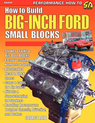 How to Build Big-Inch Ford Small Blocks By George Reid Cover Image