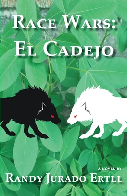 Cover for Race Wars El Cadejo