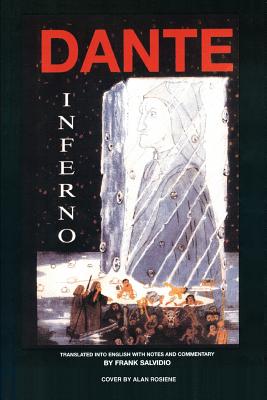 Dante: Inferno: Translated Into English with Notes and Commentary by Frank Salvidio By Frank Salvidio, Dante Alighieri Cover Image