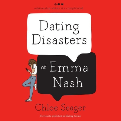 Dating Disasters of Emma Nash Lib/E By Chloe Seager, Charlie Sanderson (Read by) Cover Image