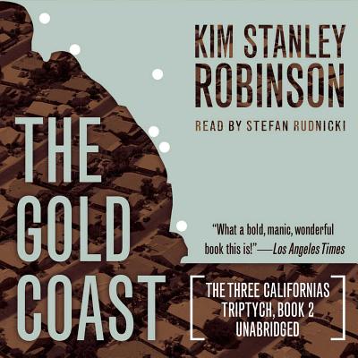 The Gold Coast (Three Californias Triptych #2) Cover Image