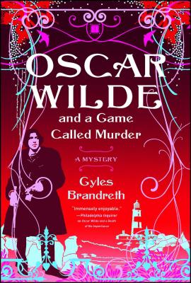 Oscar Wilde and a Game Called Murder Cover