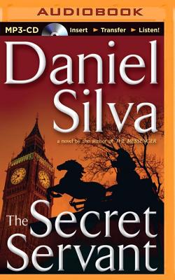 The Secret Servant (Gabriel Allon Novels) By Daniel Silva, Phil Gigante (Read by) Cover Image