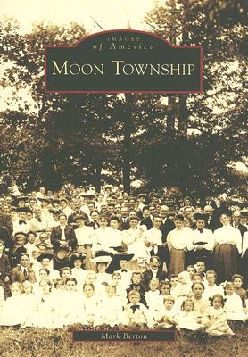 Moon Township (Images of America (Arcadia Publishing)) Cover Image