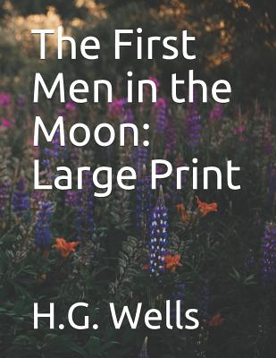 The First Men in the Moon