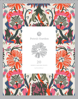 Petra's Garden Prints: 20 Nordic-Inspired Prints By Petra Börner Cover Image