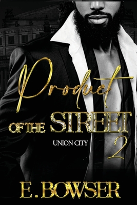 Product Of The Street Union City Book 2 Cover Image