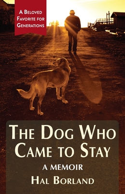 The Dog Who Came to Stay: A Memoir Cover Image