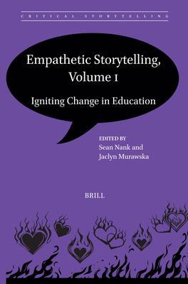 Empathetic Storytelling, Volume I: Igniting Change in Education Cover Image