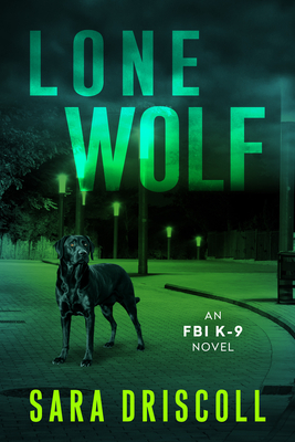 Lone Wolf (An FBI K-9 Novel #1) Cover Image
