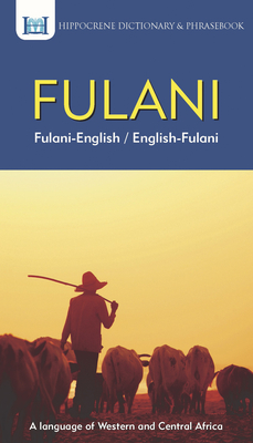Fulani-English/ English-Fulani Dictionary & Phrasebook Cover Image