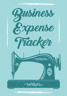 Business Expense Tracker: Business Budget Finance Organizer Ledger for Entrepreneurs Cover Image