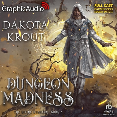 Dungeon Madness [Dramatized Adaptation] (Divine Dungeon #2)