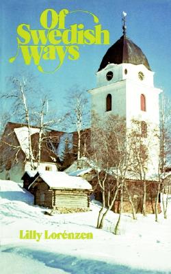 Of Swedish Ways By Lily Lorenzen Cover Image