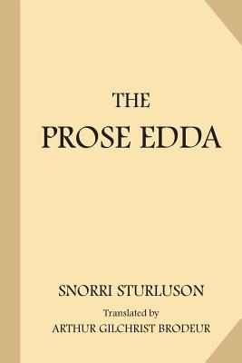 The Prose Edda By Arthur Gilchrist Brodeur (Translator), Snorri Sturlson Cover Image