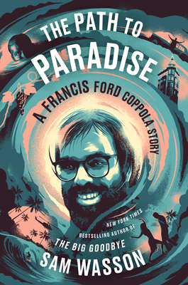 The Path to Paradise: A Francis Ford Coppola Story Cover Image