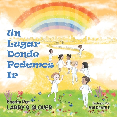 Un Lugar Donde Podemos Ir By Larry S. Glover Cover Image