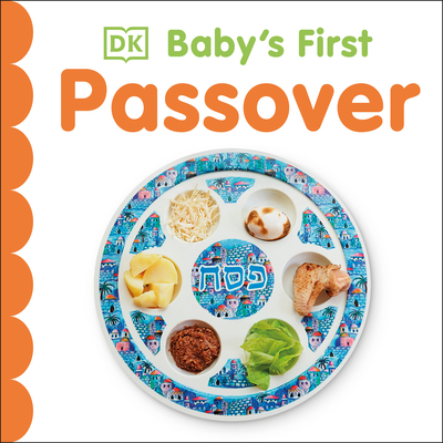 Baby's First Passover (Baby's First Holidays) By DK Cover Image