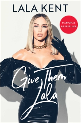 Give Them Lala By Lala Kent Cover Image