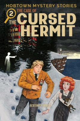Hobtown Mystery Stories Vol. 2: The Cursed Hermit Cover Image