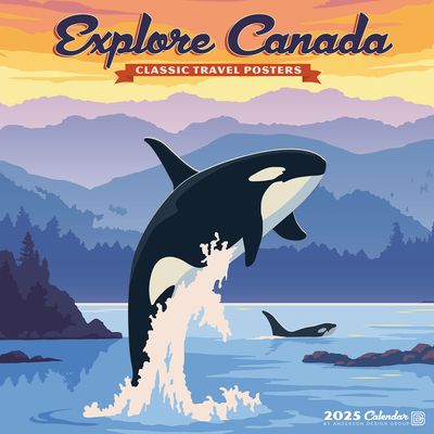 Explore Canada (Adg) 2025 12 X 12 Wall Calendar Cover Image