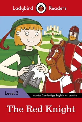 The Red Knight – Ladybird Readers Level 3 By Ladybird Cover Image