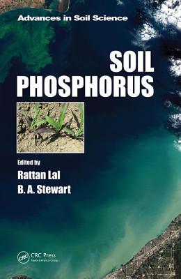 Soil Phosphorus (Advances in Soil Science)
